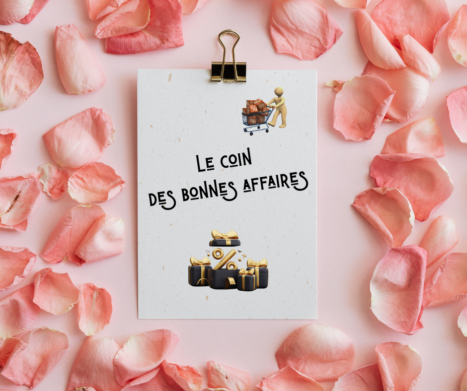 Le coin des bonnes affaires